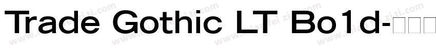 Trade Gothic LT Bo1d字体转换